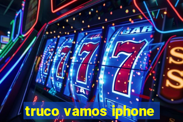 truco vamos iphone